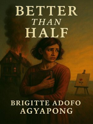 cover image of Better Than Half
